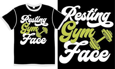 resting gym face, bodybuilder design, strong fitness, gym  quote saying