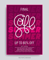Ready-made poster for the final Summer sale. Creative 3D typography composition. Vector banner template