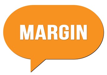 MARGIN text written in an orange speech bubble