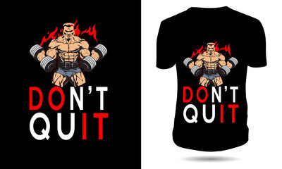 Don't quit Gym fitness tshirt design