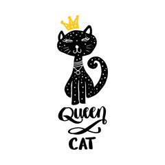  Queen cat  hand lettering. Fashion print black cat with crown. 