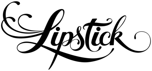 Lipstick - custom calligraphy text