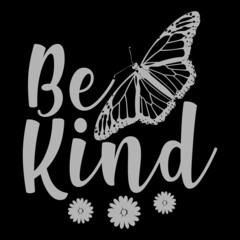 Be kind vector svg printable black and white background colorful awesome unisex t shirt design. From here you can create SVG DXF EPS PNG JPG file. Be kind vector vintage artwork digital print ready