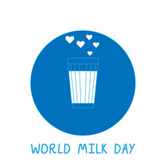 World milk day. Milk glass with hearts on blue background. International milk day. Cup milk with heart illustration. Vector illustration