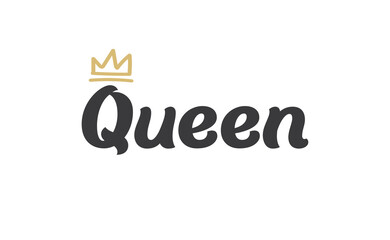 Queen word lettering with gold doodle crown. Vector illustration, calligraphic style text.