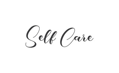 Self care lettering quote. Love yourself quote. Modern calligraphy text of taking care of yourself. Design print for t shirt, greeting card or banner. Vector illustration.