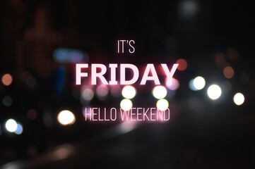 It's friday, hello weekend - 435528290