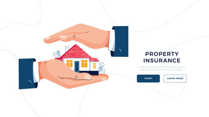 Property insurance template for landing page. Male hands are covering house. Property insurance concept, real estate protection, home safety security vector illustration. Modern flat cartoon design