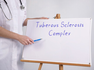 Healthcare concept meaning Tuberous Sclerosis Complex with inscription on the sheet.