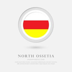 Abstract happy independence day of North Ossetia country with country flag in circle greeting background