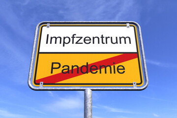 Obraz premium 3d Illustration - Ortsschild - Ortstafel - Pandemie - Impfzentrum - Coronavirus - Covid 19