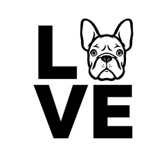 French Bulldog head and text LOVE. Vector illustration for t-shirt design and other
