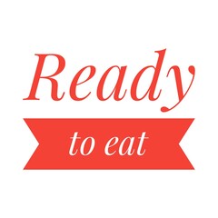 ''Ready to eat'' Quote Illustration