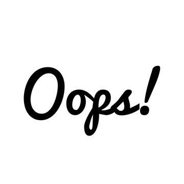 ''Oops'' Quote Illustration