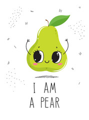Postcard cute pear on a white background with the inscription: I am a pear