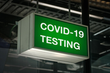 Covid 19 testing centre sign for covid-19 test -