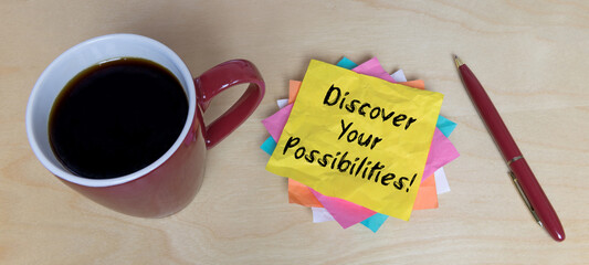 Discover Your Possibilities!