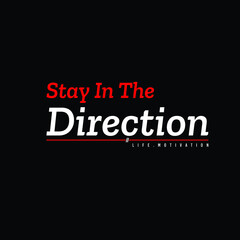 stay in the direction typograpic