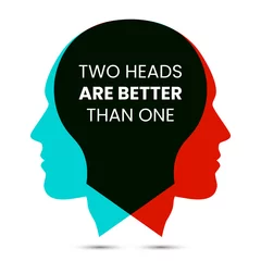 Poster Two heads are better than one. Vector © kuliperko