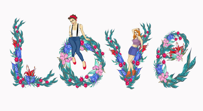 Pin-up girls and the word Love. Lettering Love made of flowers painted in watercolor. Concept lettering for design. On a white background