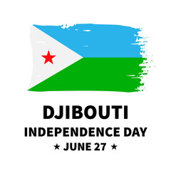 Obraz na płótnie Canvas Djibouti Independence Day lettering with flag. National holiday celebrated on June 27. Vector template for typography poster, banner, greeting card, flyer, etc