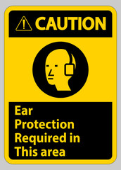 Caution Sign Ear Protection Required In This Area Symbol