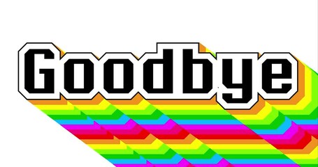 The word Goodbye. 4k animated with long layered multicolored shadow with the colors of a rainbow on white background.