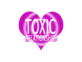 Toxic relationships 