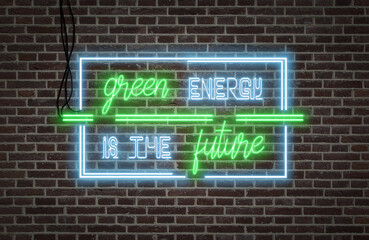 Obraz premium Bright neon lights - Green energy is the future