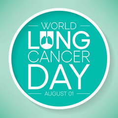 World Lung Cancer day is observed every year on August 1st, it is cancer that starts in the lungs. When a person has cancer, they have abnormal cells that cluster together to form a tumor. Vector art