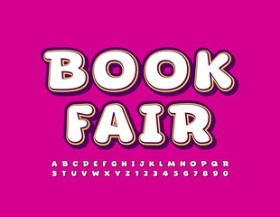 Vector creative flyer Book Fair. Comic style Font. Trendy set of Alphabet Letters and Numbers