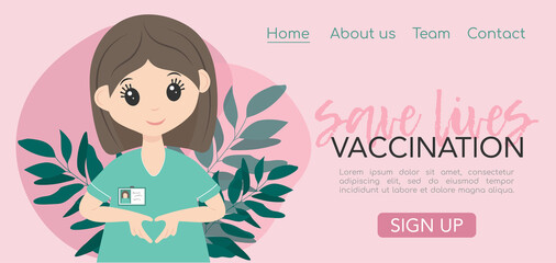 Time to vaccinate. Vaccination save lives template. Web page with happy female nurse or doctor in uniform. Pink and mint colors. Vector illustration for website, poster, banner.