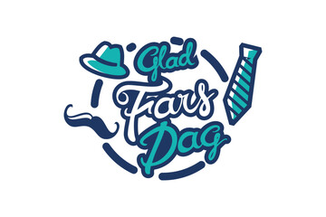 Glad Fars Dag (Translation: Happy Father's Day). Public holiday of Denmark. Suitable for greeting card, poster and banner.