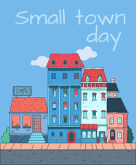 vector illustration with small-town day text and buildings in daytime colours with bold lines, orange and blue colour, contrast palette
