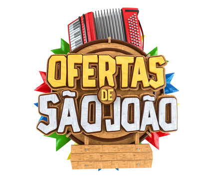 Label for Brazilian June party. The name Ofertas de Sao Joao means Sao Joao Offers. The label has an accordion and wooden background with flags. Label isolated on white background. 3D illustration.