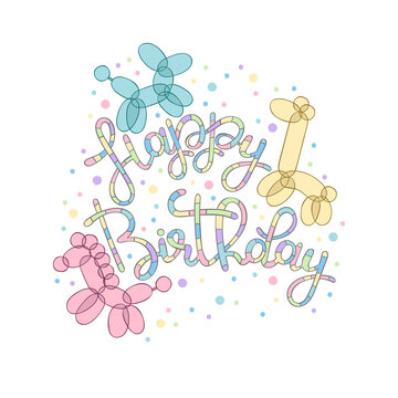 Happy Birthday. Lettering poster. Greeting card. Striped print. Isolated vector object on white background. Multicolored round dots. Air balloons.