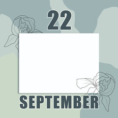 september 22. 22-th day of the month, calendar date.A clean white sheet on an abstract gray-green background with an outline of iris flowers. Copy space, autumn month, day of the year concept