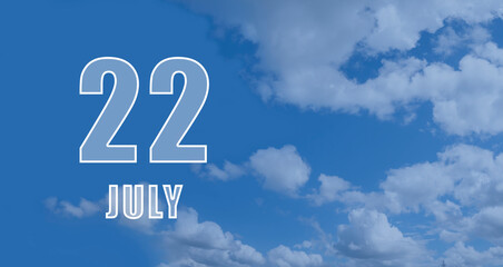 july 22. 22-th day of the month, calendar date.White numbers against a blue sky with clouds. Copy space, Summer month, day of the year concept