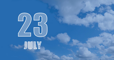 Naklejka na ściany i meble july 23. 23-th day of the month, calendar date.White numbers against a blue sky with clouds. Copy space, Summer month, day of the year concept