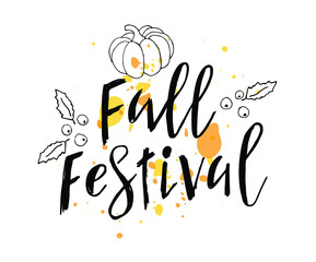 Fall Festival - hand drawn lettering phrase with pumpkin. Harvest fest poster design. For invitation cards, banner, print, brochures, poster, t-shirts, mugs. Vector illustration on black background.