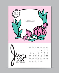 Calendar 2022 design nature concept, wall calendar 2022 year, Lettering calendar, Desk calendar template, June page, hand-drawn leafs and flowers vector illustration Can be used for postcard