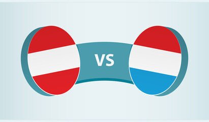 Austria versus Luxembourg, team sports competition concept.