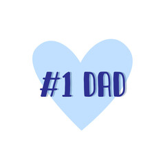 #1 Dad. Number one Dad