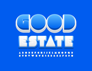 Vector trendy Sign Good Estate. Original 3D Font. Modern Alphabet Letters and Numbers