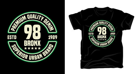Ninety eight bronx typography t-shirt design