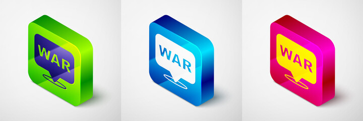 Isometric The word war icon isolated on grey background. International military conflict. Army. Armament. Nuclear weapon. Template for text. Square button. Vector