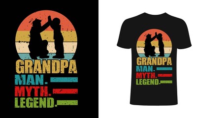 Grandpa, the man, the myth, the hunting legend t shirt design. Grandpa t shirt design. Typography, vintage t shirt, apparel, Print for posters, clothes. Grandpa hunting t shirt.