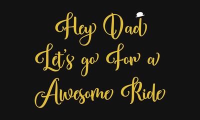 Fototapeta na wymiar Awesome Happy Father's Day T shirt Typography , Quotes , Slogan Design and Vector illustration Template