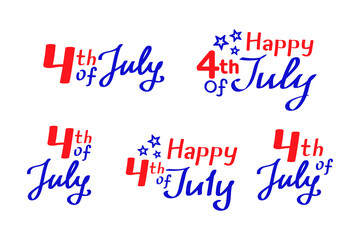 Happy 4th of July hand lettering in traditional red and blue colors on a white background. Vector set of festive quotes for American Independence Day, greeting card, invitation, poster, banner, flyer