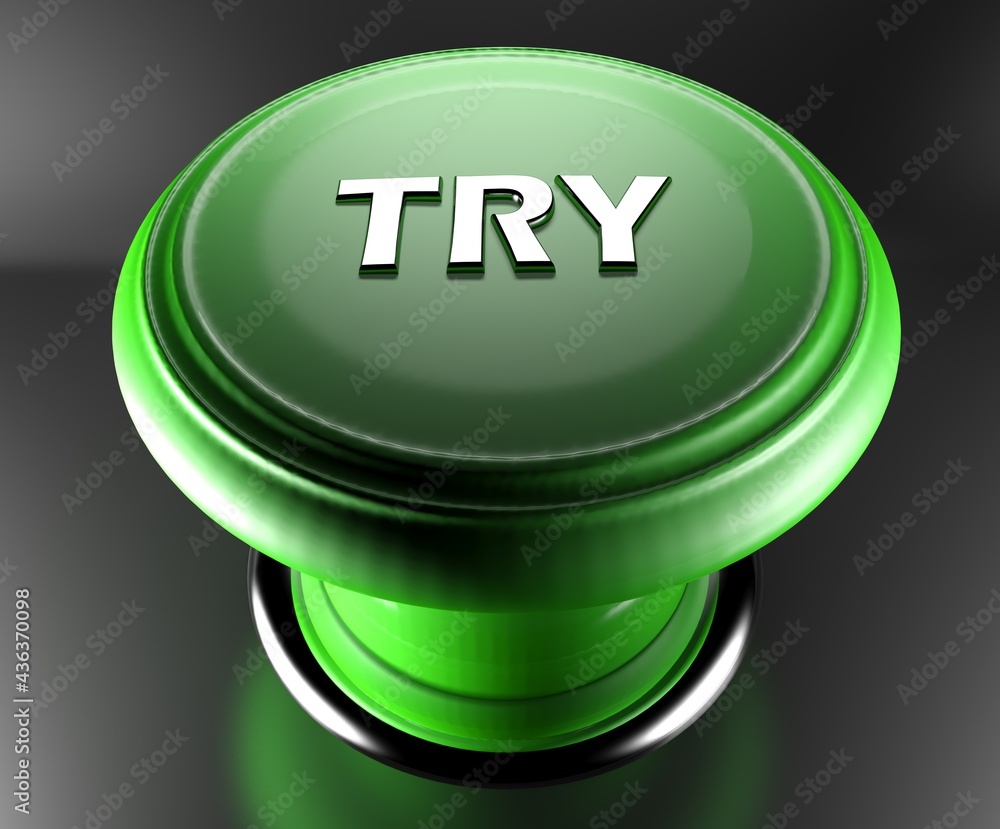 Poster green emergency push button with the write try - 3d rendering illustration